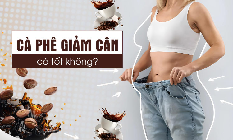 Khám phá thực hư về cà phê giảm cân