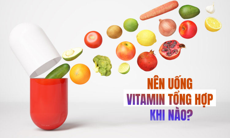 Khám phá thời điểm uống vitamin tổng hợp tốt nhất