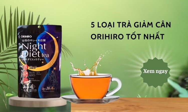 trà giảm cân orihiro